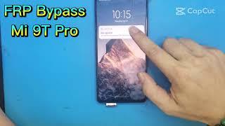 FRP Bypass Mi 9T Pro Android 11/ Unlock Google Account FRP / Forgot Lock Screen