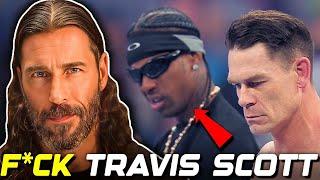 Travis Scott is an A**HOLE