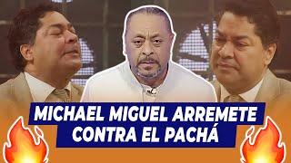 Michael Miguel arremete contra El Pacha | Extremo a Extremo