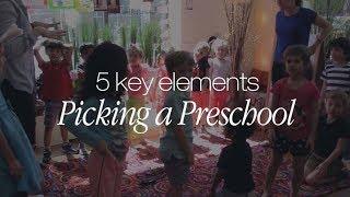 5 Key Elements in Picking a High-Quality Preschool