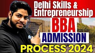 DSEU BBA Admission Process 2024Delhi skill and entrepreneurship University Fees Colleges Seats