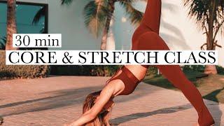 30 MIN CORE & STRETCH CLASS | workout with me