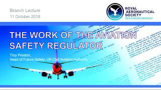 2018/10 LECTURE: The Work of the Aviation Safety Regulator