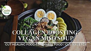 Collagen Boosting Vegan Miso Soup | Gut Health | Healing Food | Ghibli Inspired Vlog | CusinaVerde