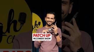 PATCH UP In The Live Comedy Show | Vikas Kush Sharma | Crowd Work Standup Comedy #Standup #shorts