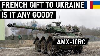 Is French Gift to Ukraine Any Good? AMX-10RC Analysis