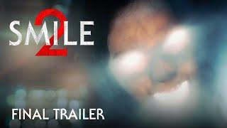 SMILE 2 ｜ Final Trailer 2024 | Get tickets now!