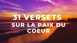 31 VERSETS SUR LA PAIX DU COEUR | Canal d'Encouragement by Prisca