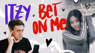 Честная реакция на Itzy — Bet on Me