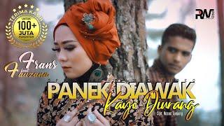 Frans Ft. Fauzana - Panek Diawak Kayo Diurang (Official Music Video)