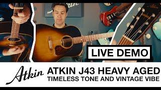 Atkin J43 Heavy Aged - Timeless Tone, Vintage Vibe
