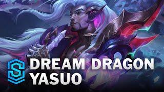 Dream Dragon Yasuo Skin Spotlight - League of Legends