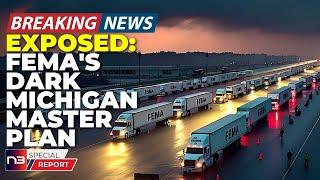 BREAKING: The Real Reason 350 FEMA Trucks Just Showed Up In Michigan Has Everyone Losing It