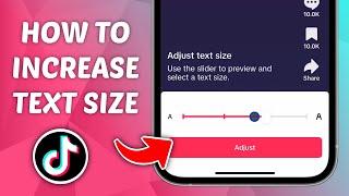 How to Increase Text Size on TikTok - Make Text Bigger on TikTok