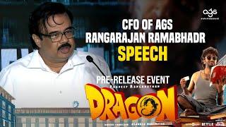 CFO of AGS Rangarajan Ramabhadr Speech at Dragon Pre Release Event | Pradeep Ranganathan | Ashwath