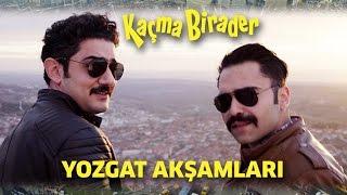 Kaçma Birader | Erdinç ft. Halil - Yozgat Akşamları