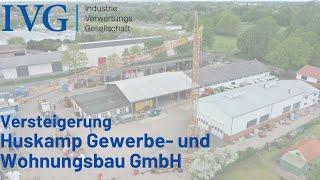 Versteigerung Huskamp Gewerbe- und Wohnungsbau GmbH I IVG