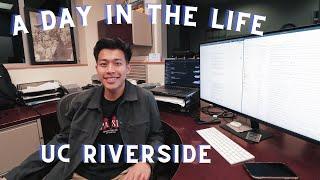 A Day in My Life at UCR (2022)- UC Riverside