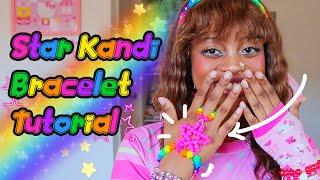 How To: Star Kandi Bracelet | DIY 