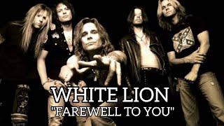 WHITE LION - FAREWELL TO YOU ( LYRICS ) #hits2024