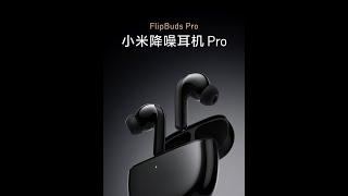 Xiaomi FlipBuds Pro Noise Cancelling Earphone