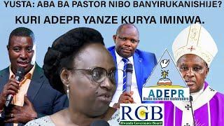 Yusta avuze impamvu yirukanywe|Ibibazo bya ADEPR Nibyo byanyirukanishije?Gufunga no gusenya insenger