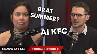 Brat summer, AI KFC, and the global IT outage | News Bites Podcast ep 2