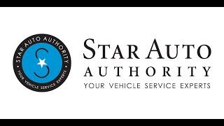 Star Auto Authority - Your VEHICLE Service Experts!