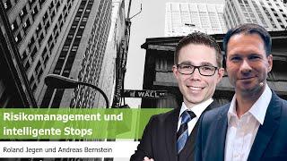 Risikomanagement und intelligente Stops mit Roland Jegen und Andreas Bernstein (FIT4FINANZEN)