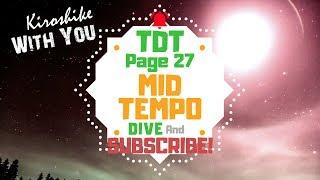 TDT Page 27 - Kiroshike - With You [MID TEMPO]