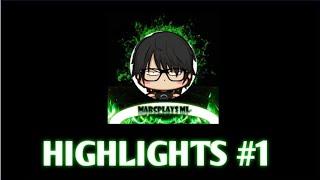 HIGHLIGHTS DIARIES #1 | MarcPlays ML