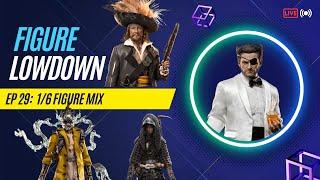 Figure Lowdown: Ep 29 - 1/6 Figure Mix