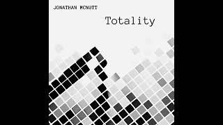 Jonathan McNutt - Totality
