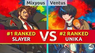 GGST ▰ Mixyous (#1 Ranked Slayer) vs Ventus (#2 Ranked Unika). High Level Gameplay