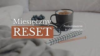 Miesięczny reset - czym jest i jak go wykonać.