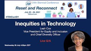 #TDIConf21 "Inequities in Technology" by Dr. Leah Cox