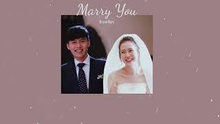 Vietsub | Marry You - Bruno Mars | Lyrics Video (Mừng đám cưới Hyun Bin x Son Yejin ️)