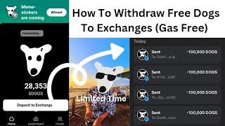 Dogs Airdrop | How to Withdraw Dogs Token Gas Free | Free Withdraw Dogs Token From Telegram $Dogs