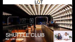 【How to design a Bar with layers?】LOT Architect - SHUFFLE CLUB