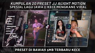 KUMPULAN 20 PRESET JJ ALIGHT MOTION SPESIAL LAGU JAWA JJ KECE TERBARU VIRAL | PRESET DI BAWAH 5 MB
