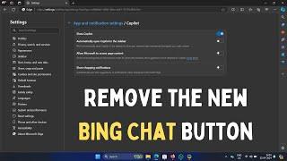 How to Remove the New Bing Chat Button in Microsoft Edge