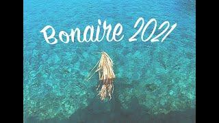 Bonaire 2021 3 weeks of happiness