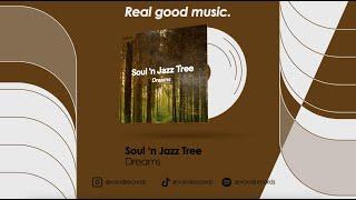 Soul 'n Jazz Tree - Dreams