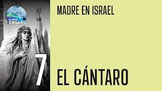 07 - El Cántaro (Madre en Israel)