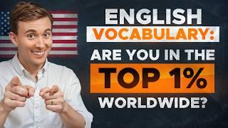 If You Know These 20 Words, Your English is TOP 1% Worldwide!