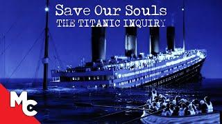 The Titanic Inquiry | Full Movie | Courtroom Drama | True Story | Paul McGann