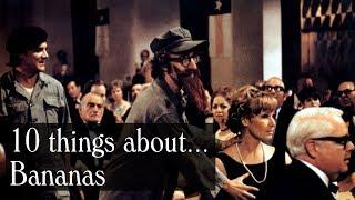 10 Things About....Bananas by Woody Allen (1971), Woody Allen Trivia