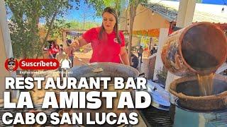 RESTAURANT BAR LA AMISTAD ️ CABO SAN LUCAS  Comida Regional