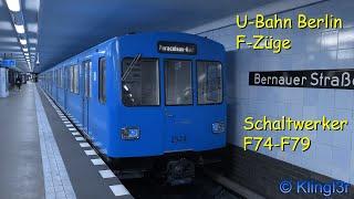 U-Bahn Berlin - die Baureihe F - Schaltwerker [4K60]