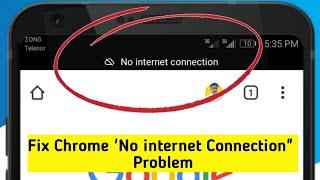 How to Fix Google Chrome "No Internet Connection" Problem 